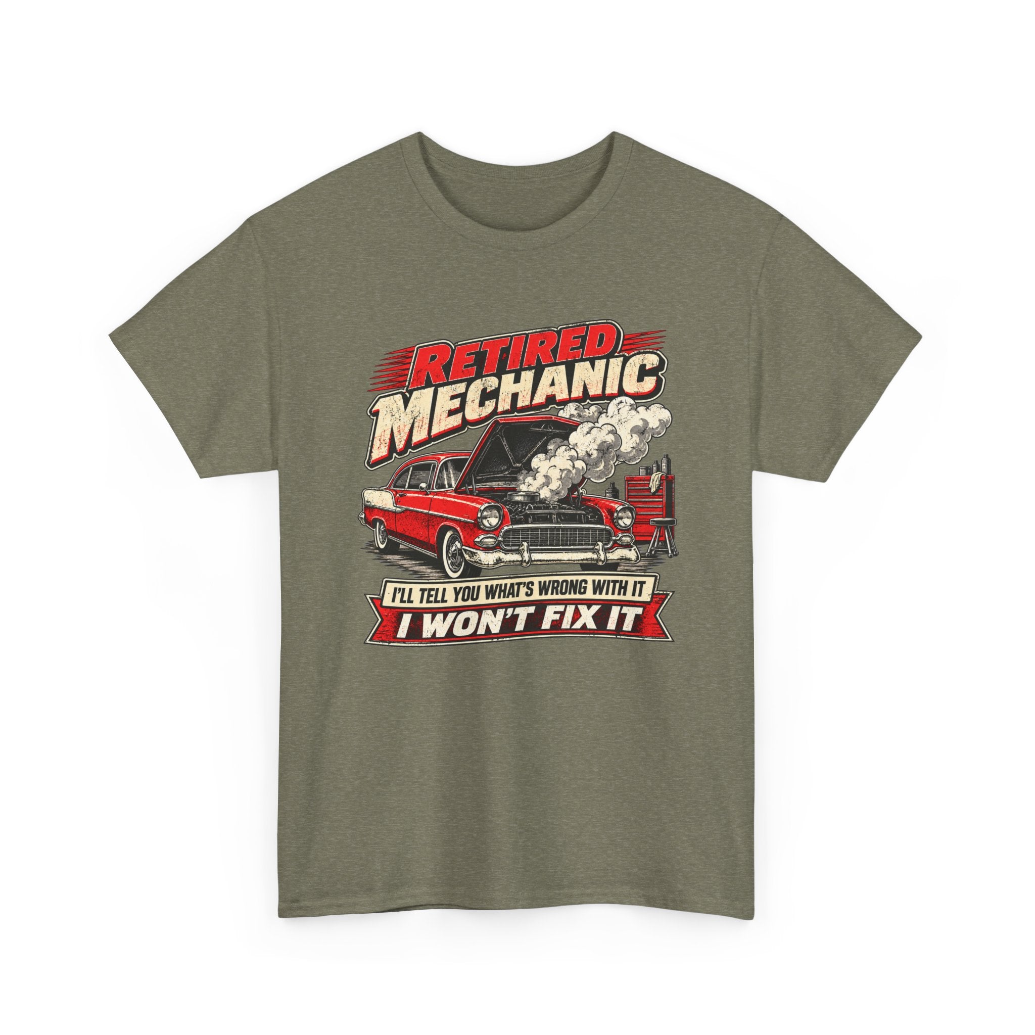 Retired Mechanic Tee — I'll Tell You What's Wrong With It