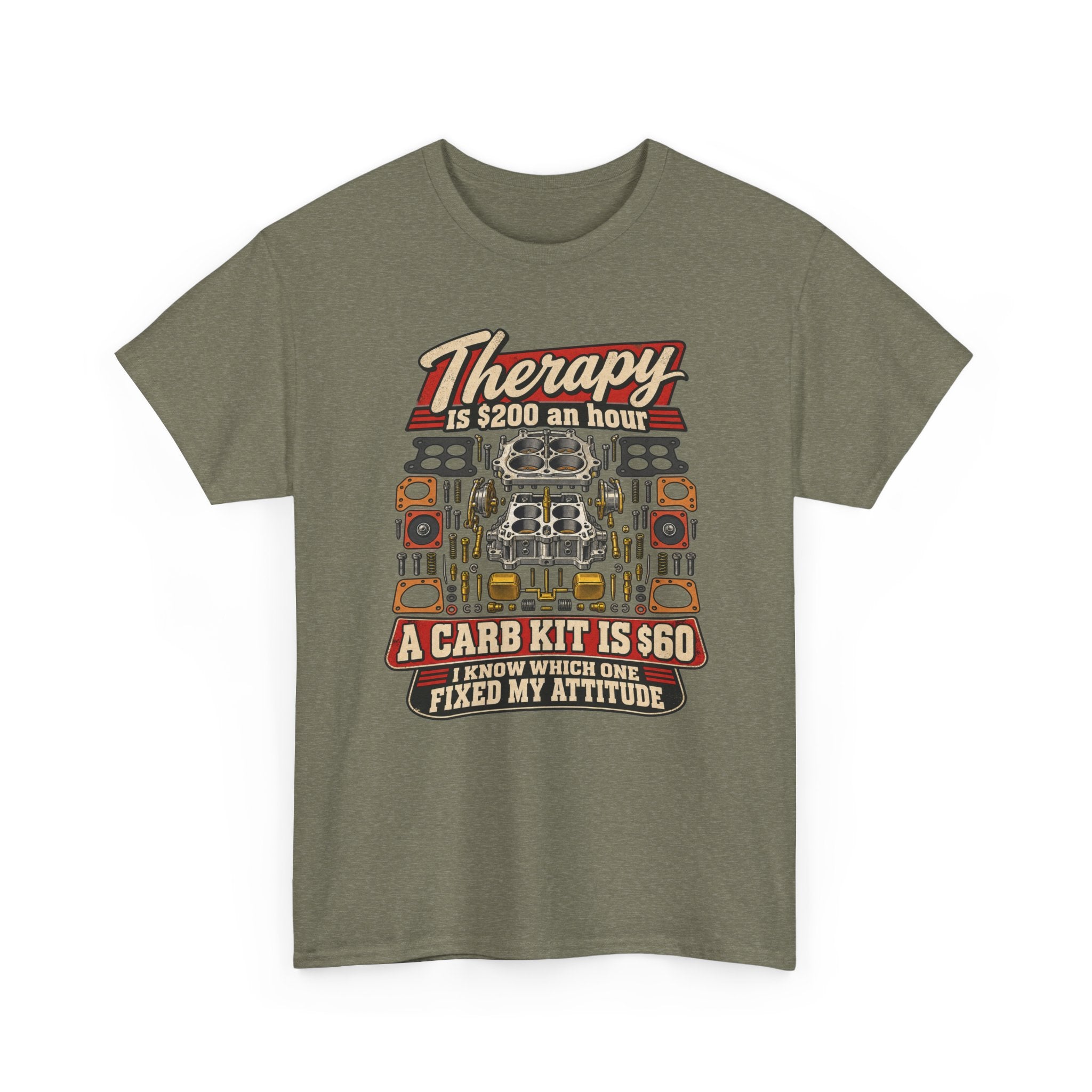 Therapy Is $200 an Hour, A Carb Kit Is $60 — Funny Mechanic Tee