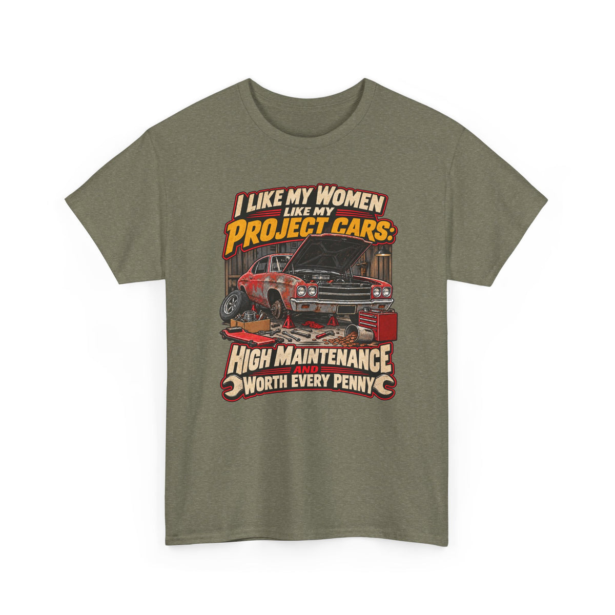 I Like My Women Like My Project Cars — High Maintenance Tee