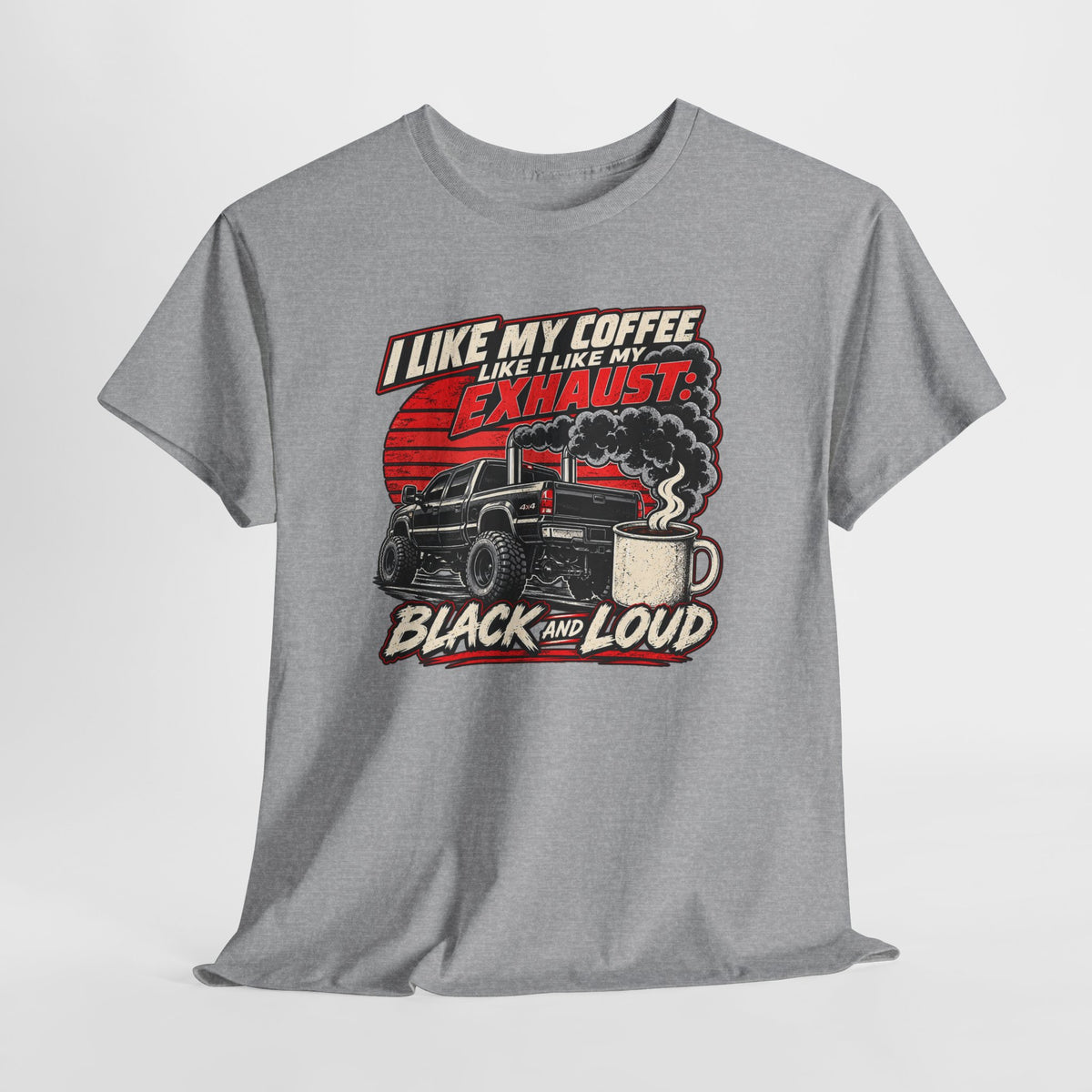 I Like My Coffee Like My Exhaust — Black and Loud Tee