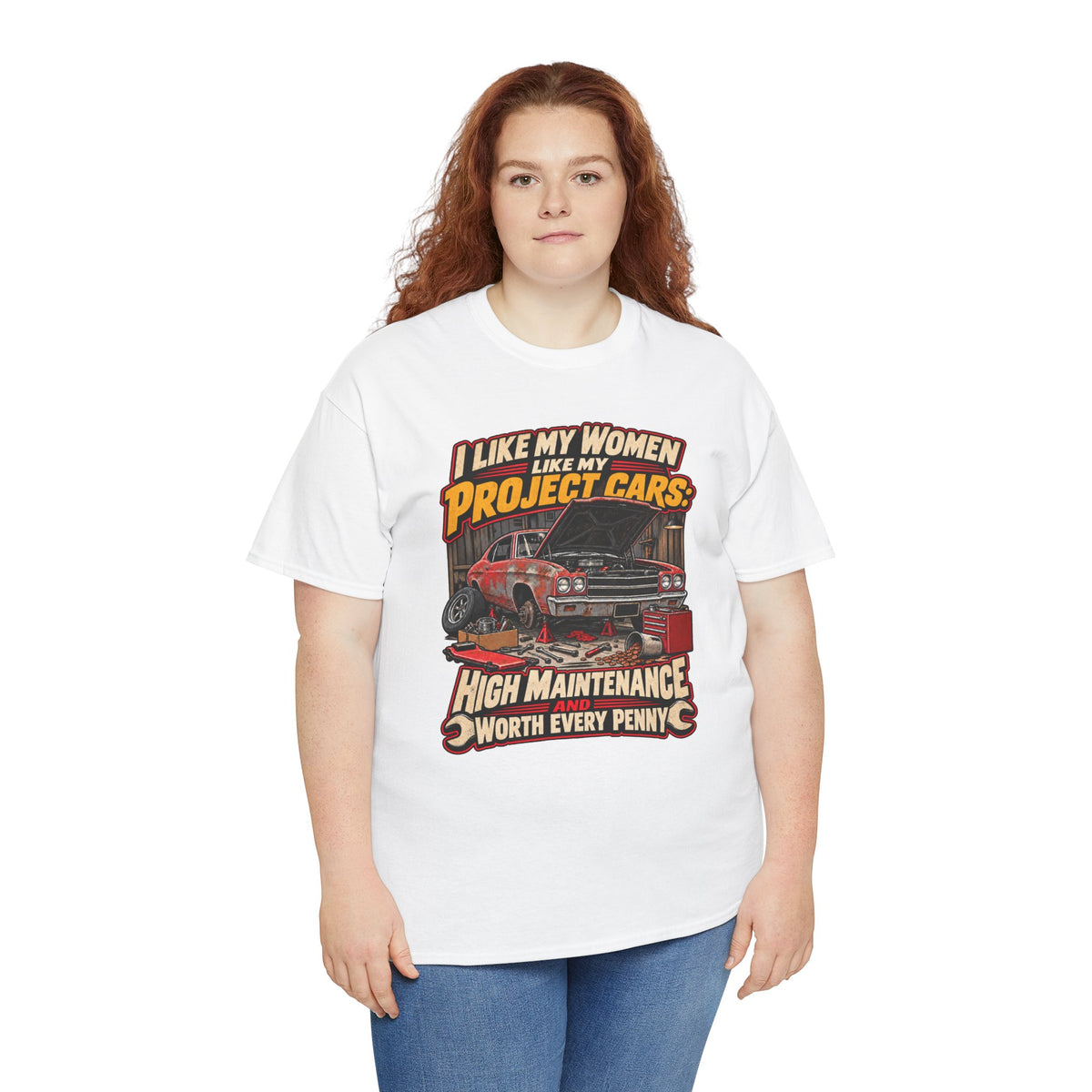 I Like My Women Like My Project Cars — High Maintenance Tee