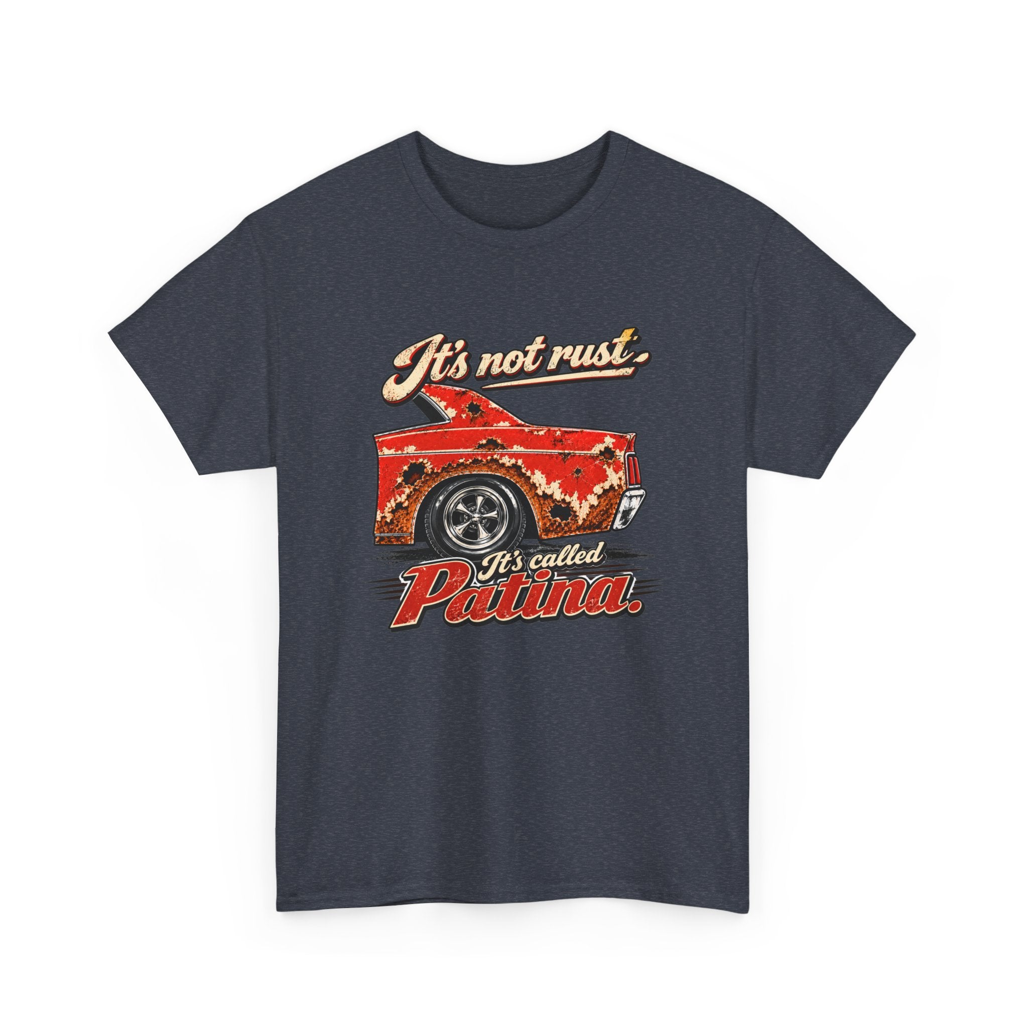 It's Not Rust, It's Called Patina — Classic Car Tee