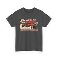 She Said It's Me or the Cars — Funny Muscle Car Tee