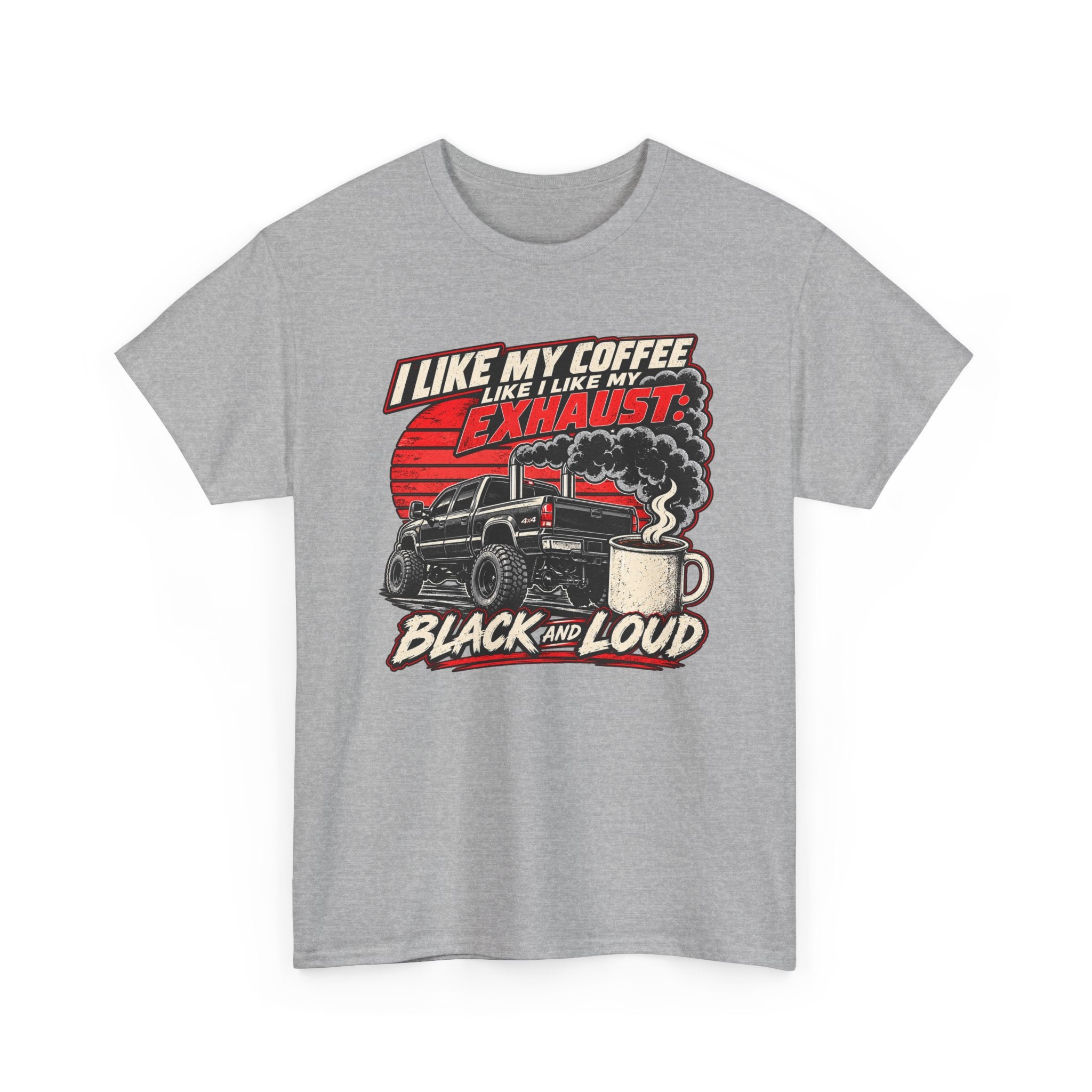I Like My Coffee Like My Exhaust — Black and Loud Tee