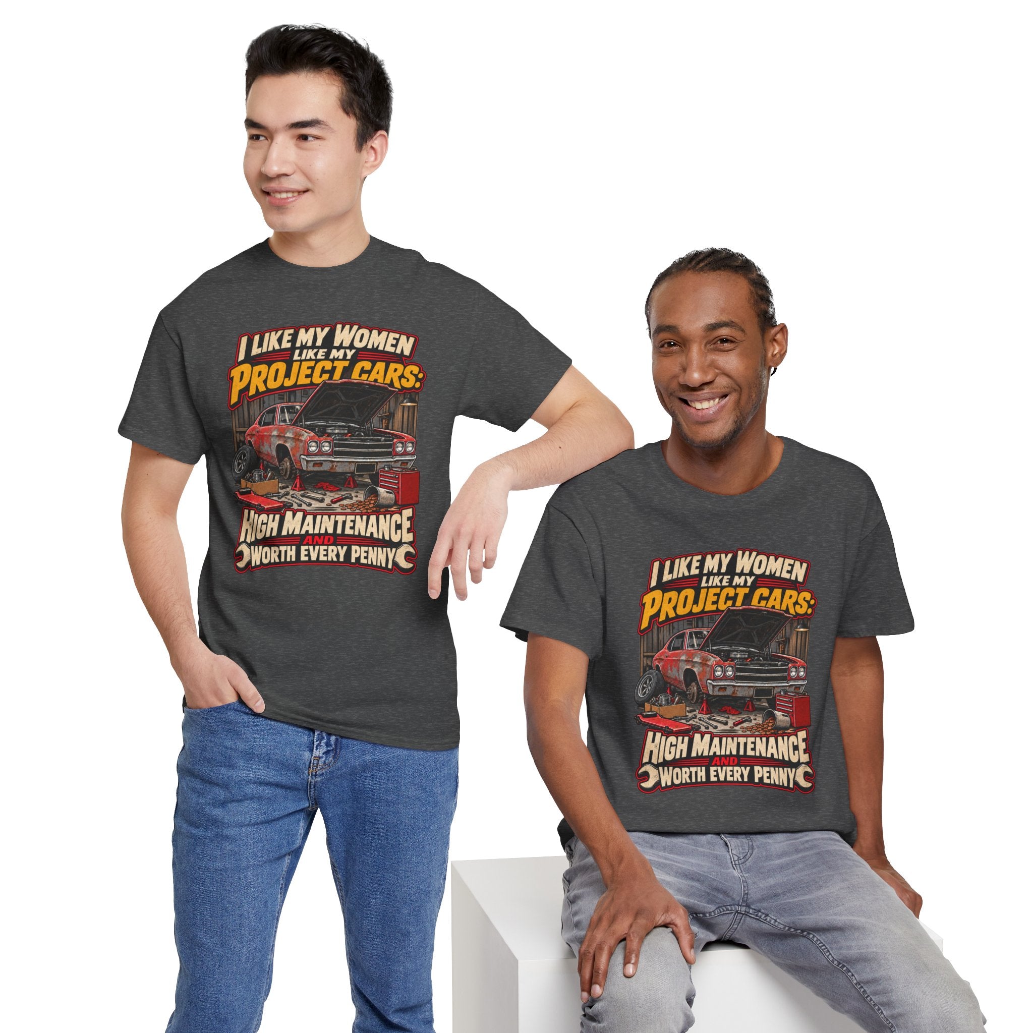I Like My Women Like My Project Cars — High Maintenance Tee