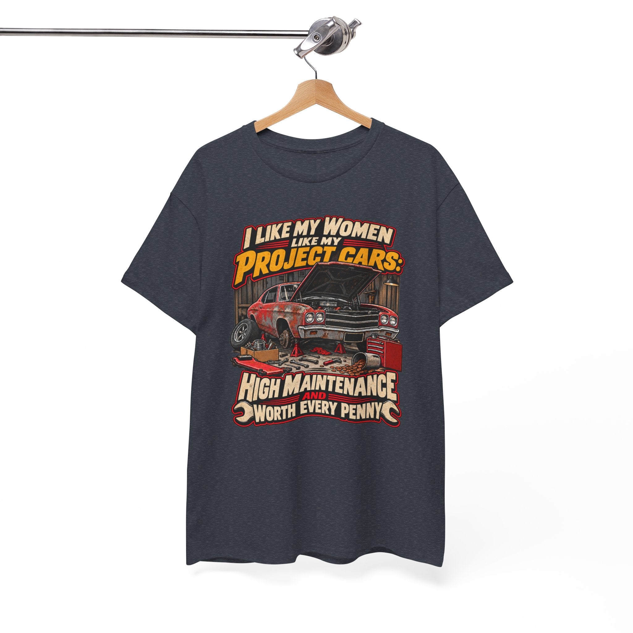 I Like My Women Like My Project Cars — High Maintenance Tee