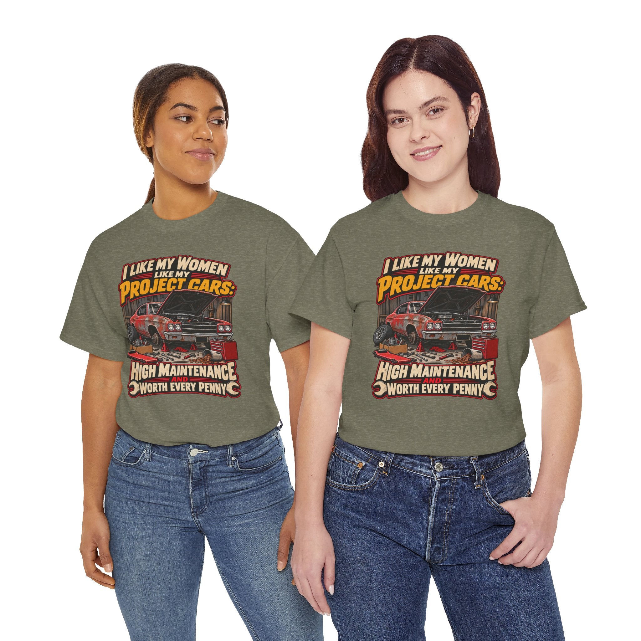 I Like My Women Like My Project Cars — High Maintenance Tee