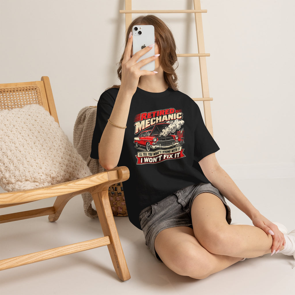 Retired Mechanic Tee — I'll Tell You What's Wrong With It