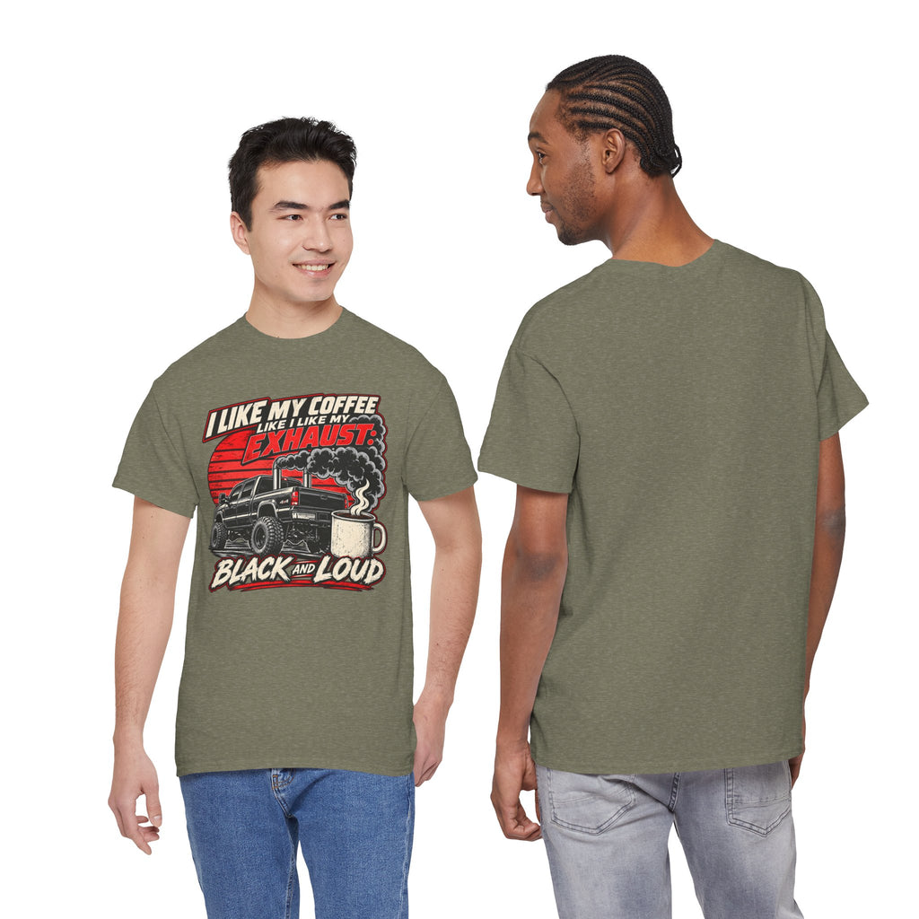 I Like My Coffee Like My Exhaust — Black and Loud Tee