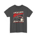 I Like My Coffee Like My Exhaust — Black and Loud Tee