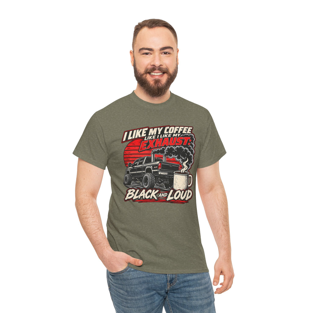 I Like My Coffee Like My Exhaust — Black and Loud Tee