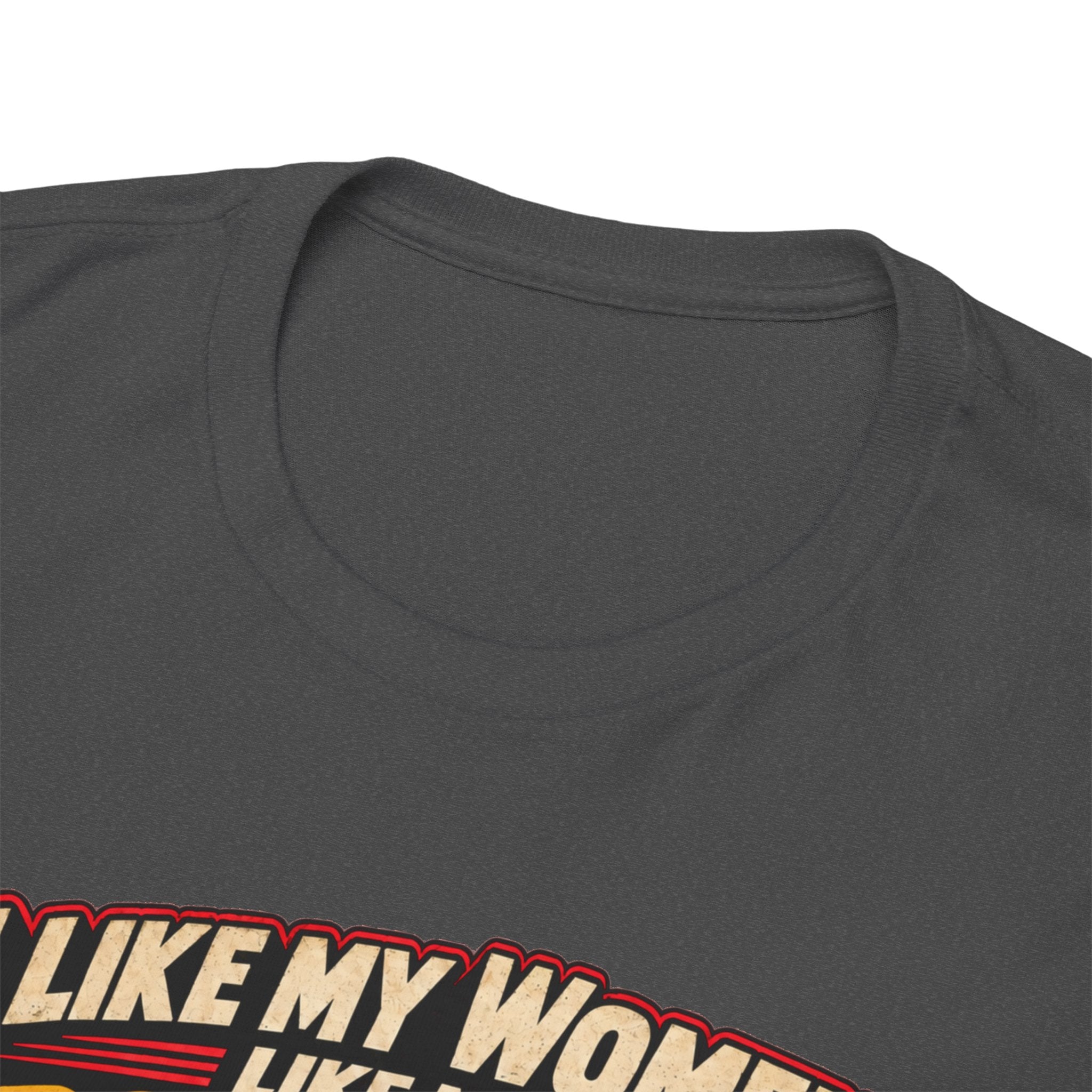 I Like My Women Like My Project Cars — High Maintenance Tee
