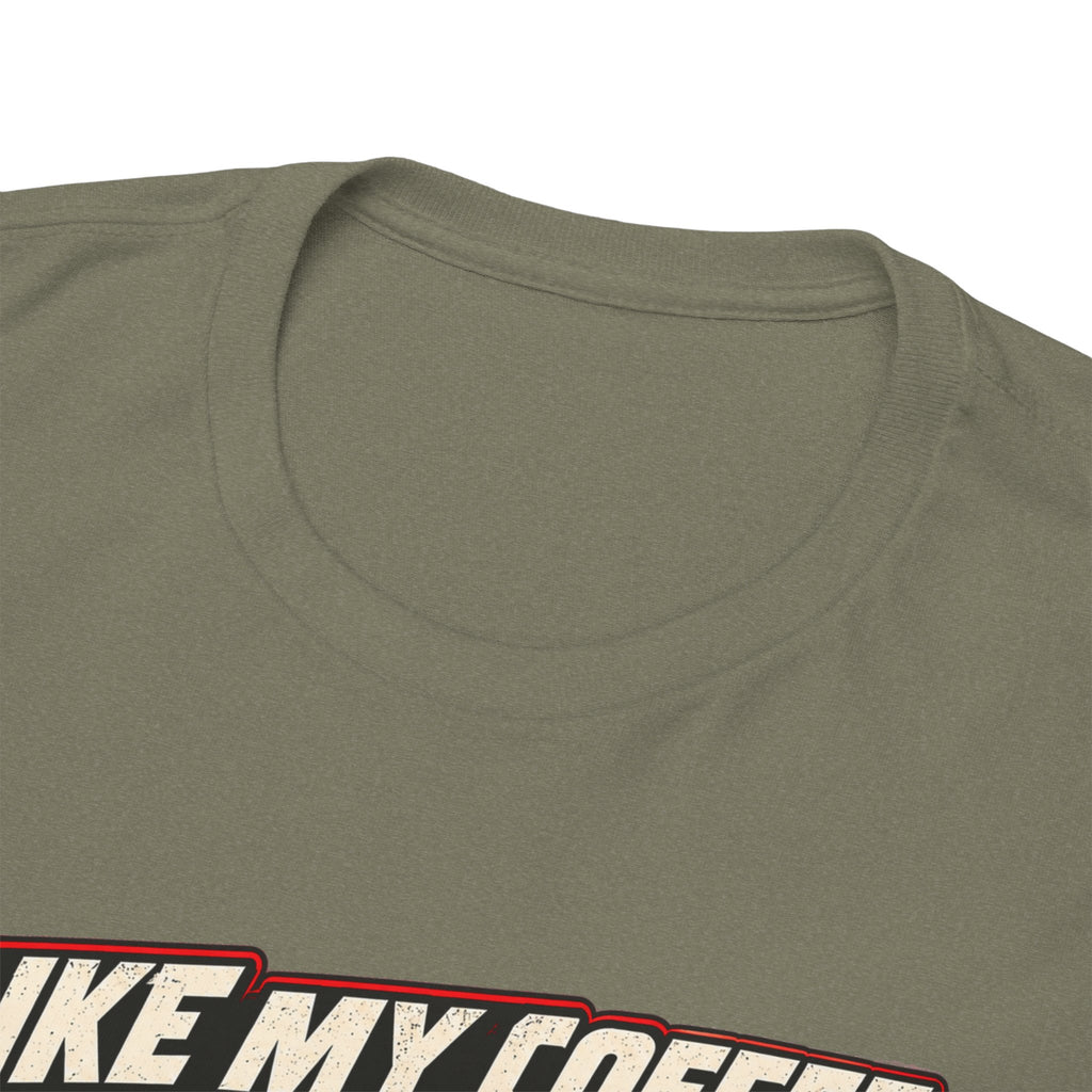I Like My Coffee Like My Exhaust — Black and Loud Tee