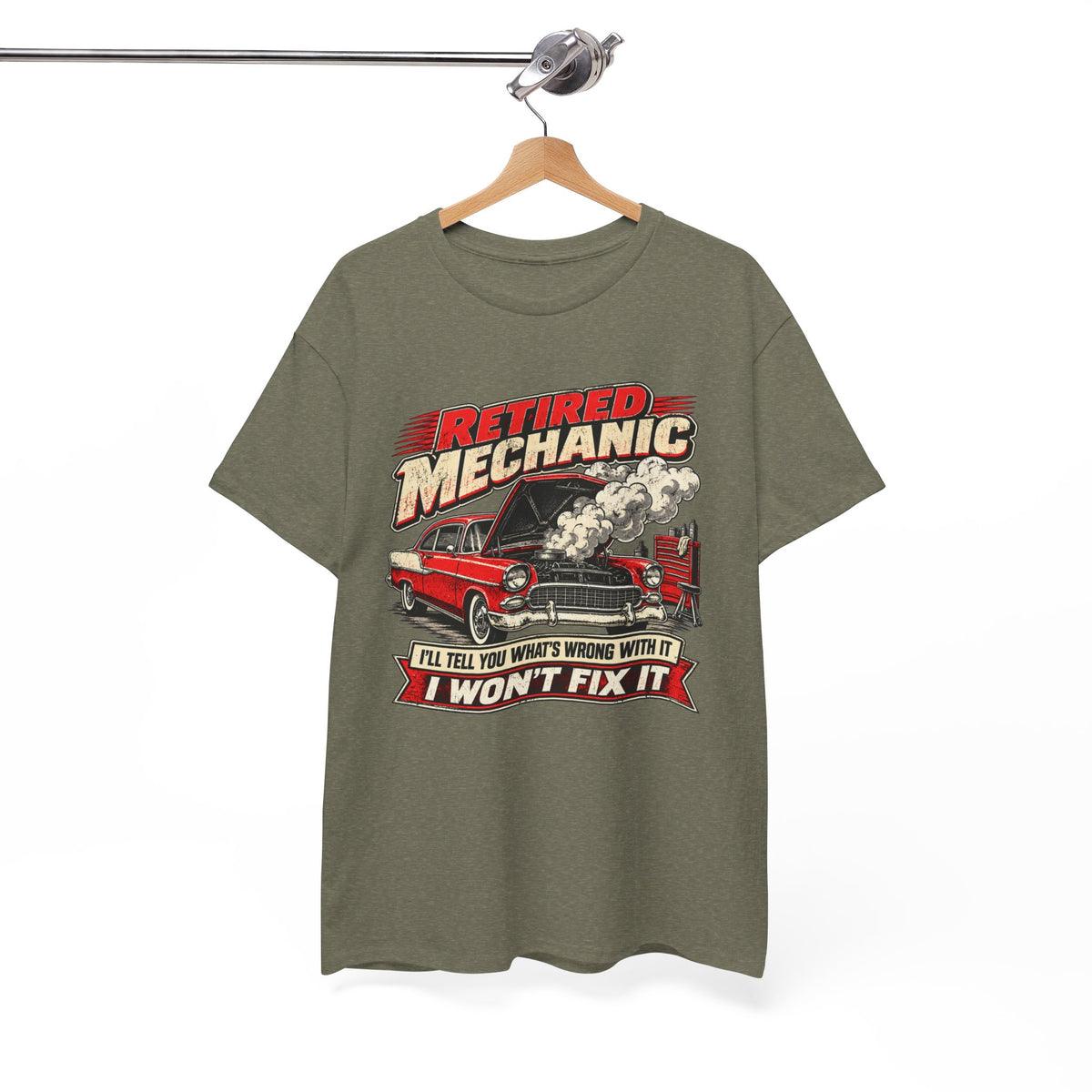 Retired Mechanic Tee — I'll Tell You What's Wrong With It