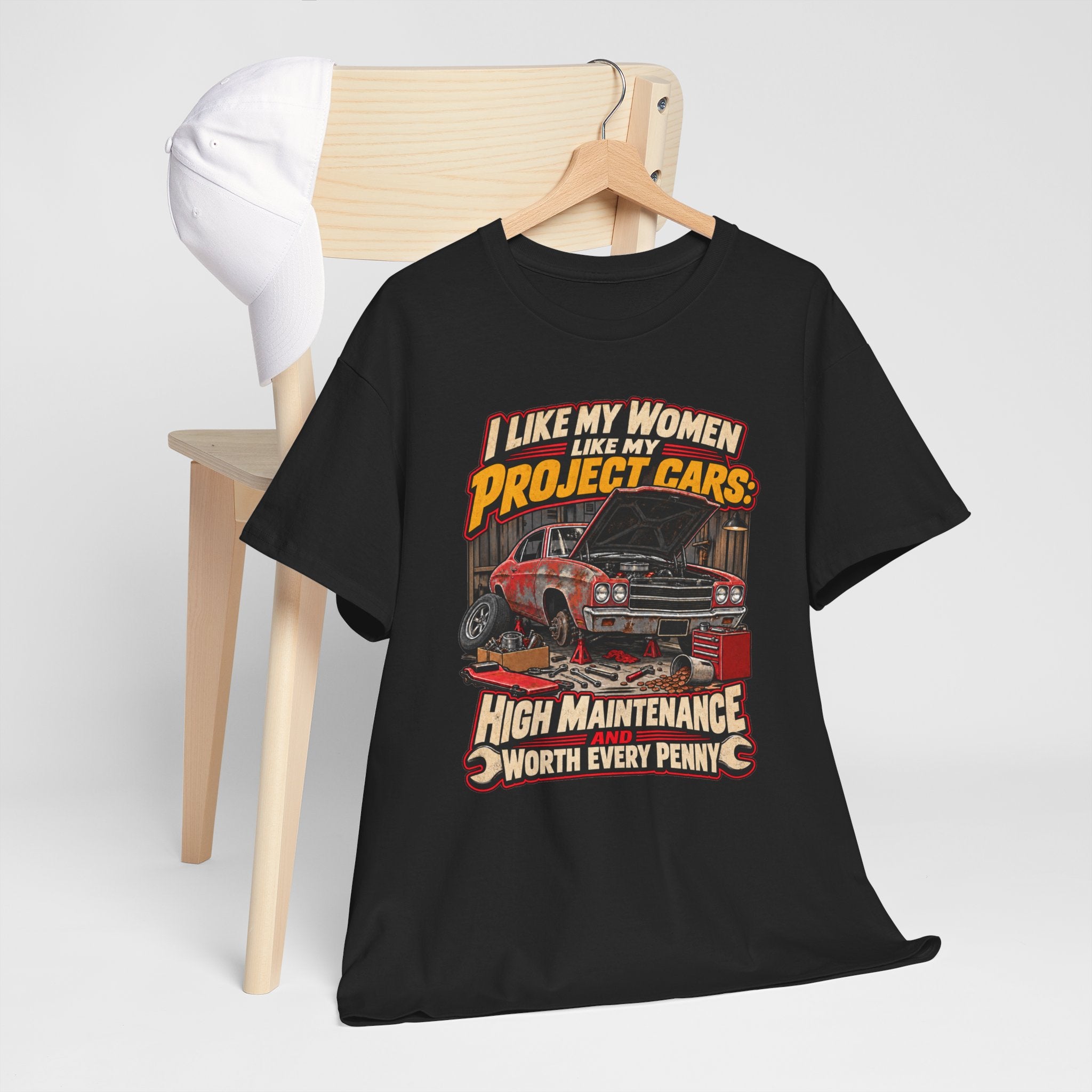 I Like My Women Like My Project Cars — High Maintenance Tee