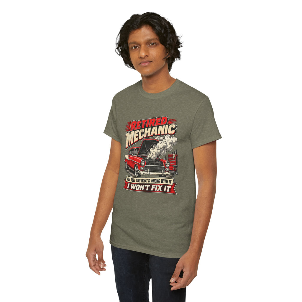 Retired Mechanic Tee — I'll Tell You What's Wrong With It