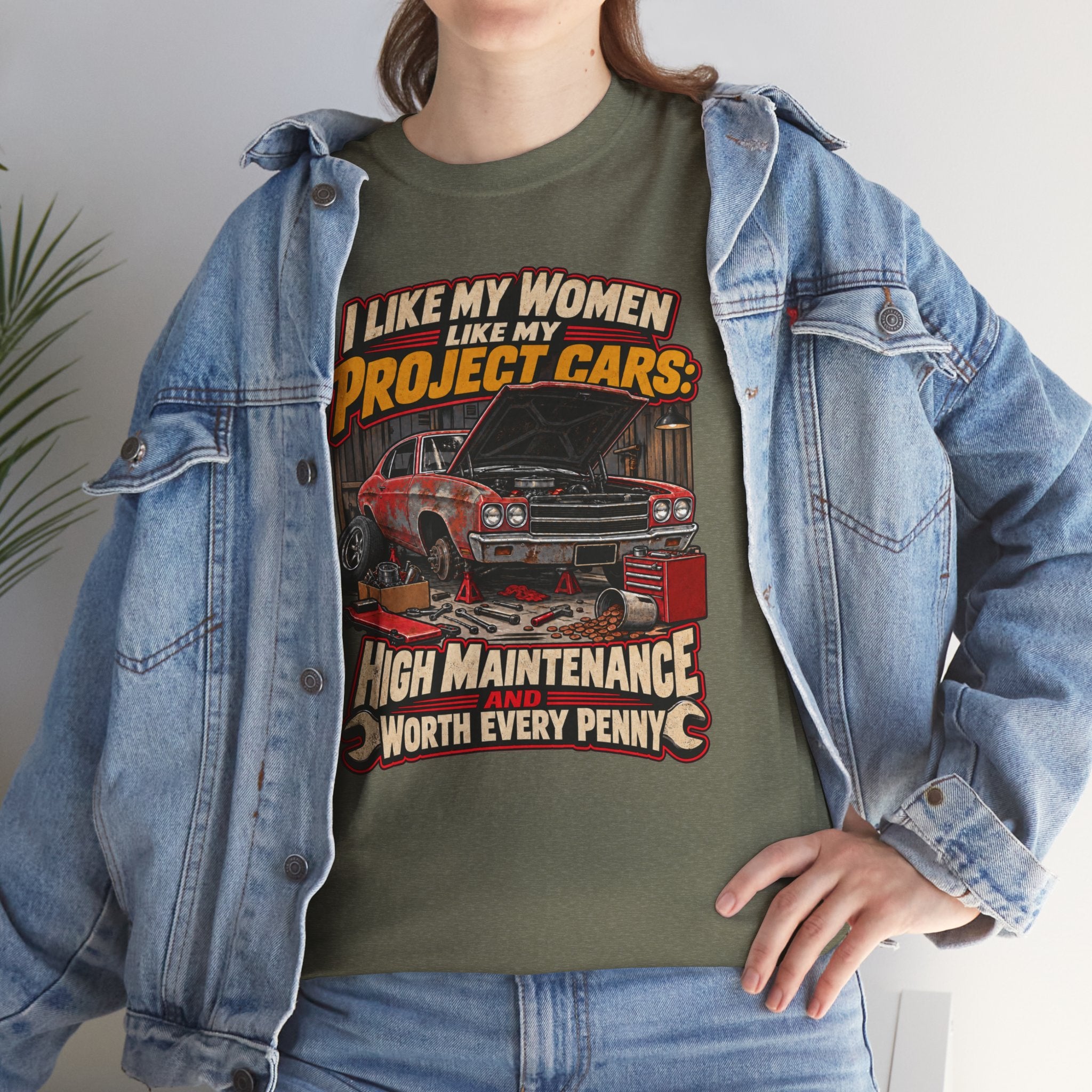 I Like My Women Like My Project Cars — High Maintenance Tee