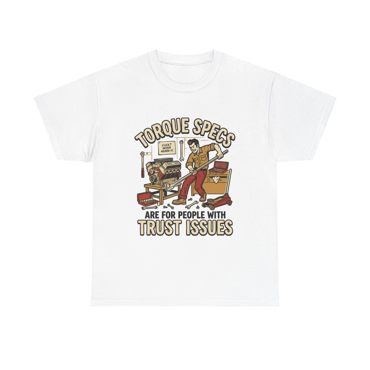 Torque Specs Tee — "Torque Specs Are For People With Trust Issues" Mechanic Humor Shirt