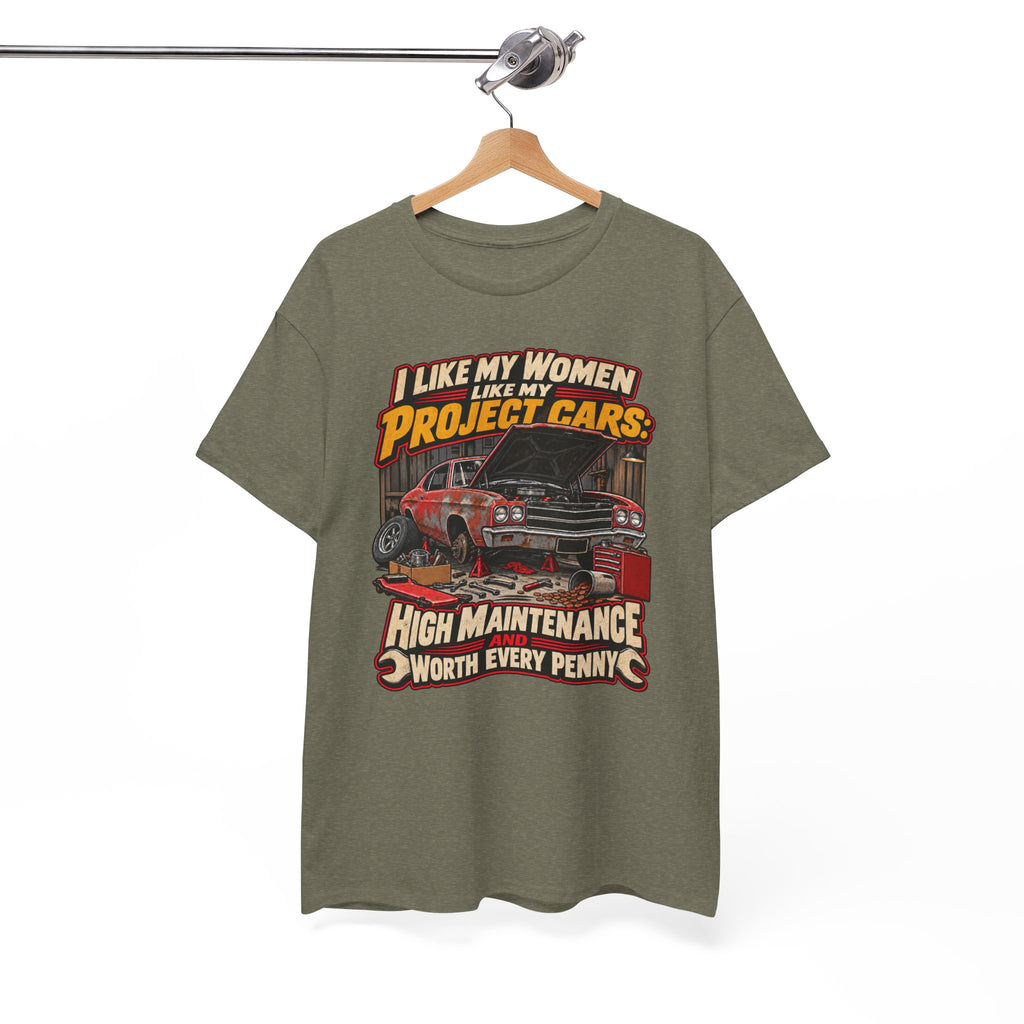 I Like My Women Like My Project Cars — High Maintenance Tee