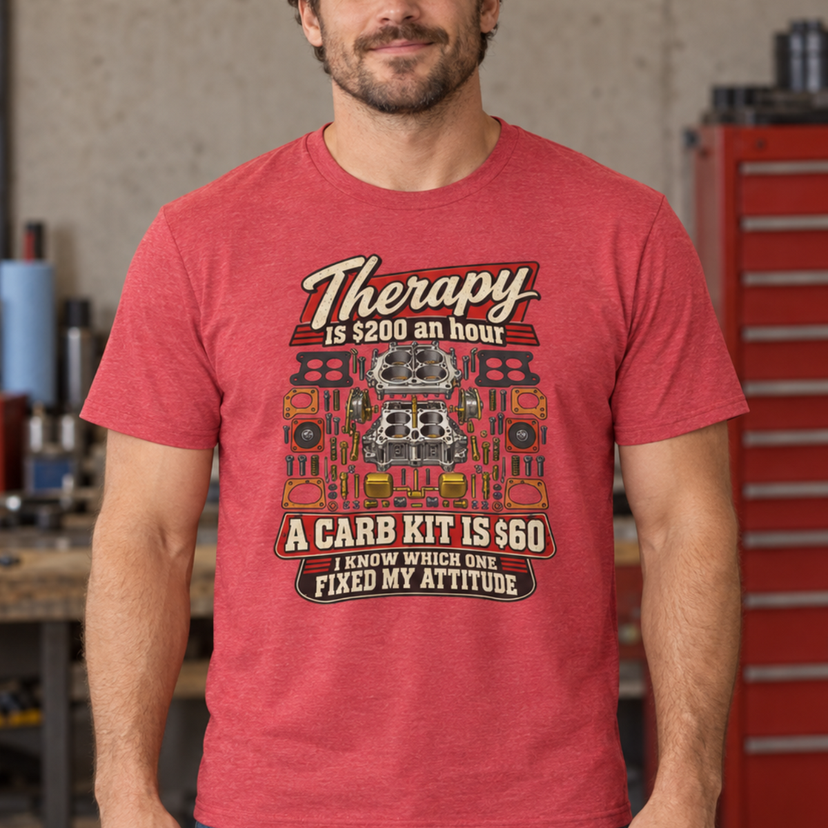 Therapy Is $200 an Hour, A Carb Kit Is $60 — Funny Mechanic Tee