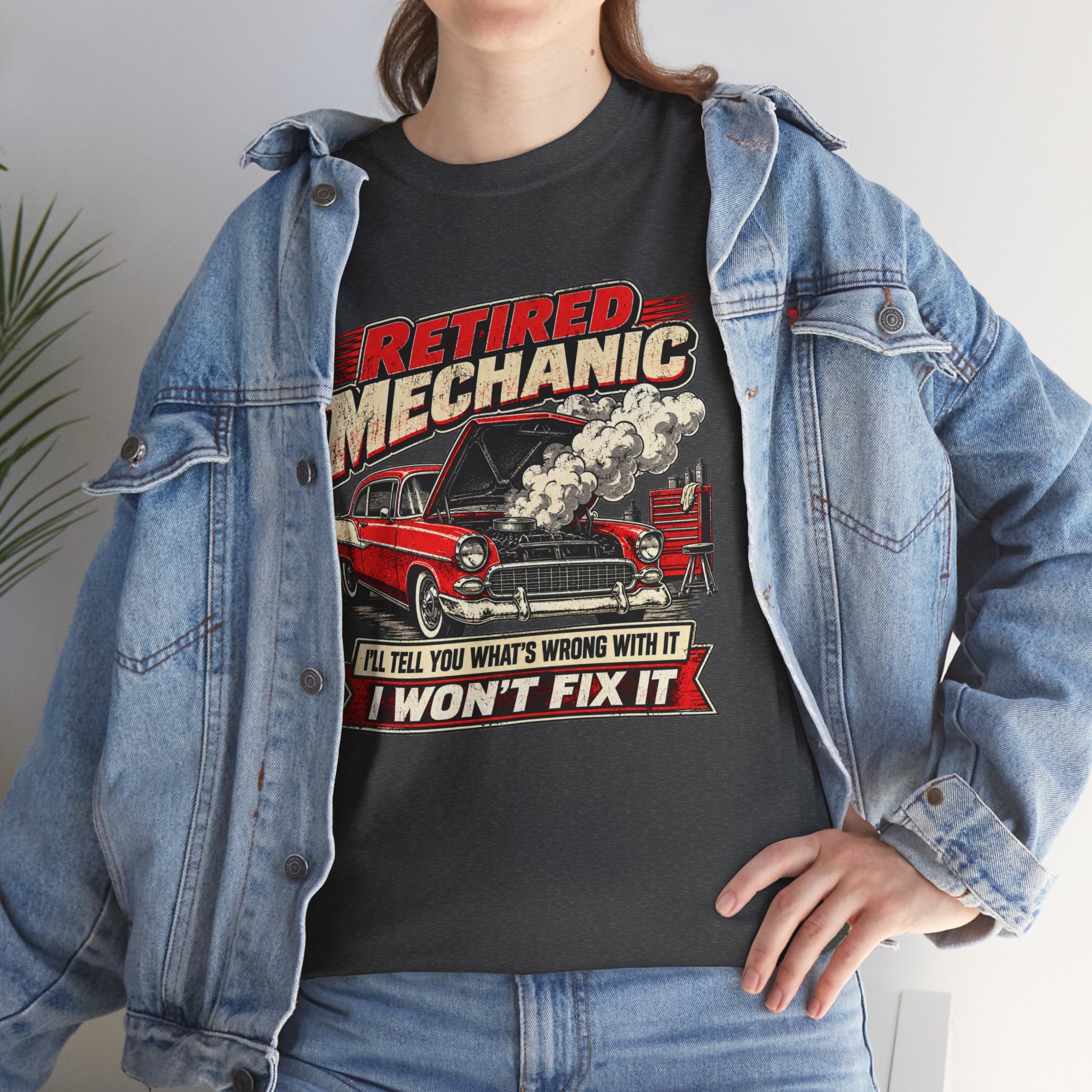 Retired Mechanic Tee — I'll Tell You What's Wrong With It
