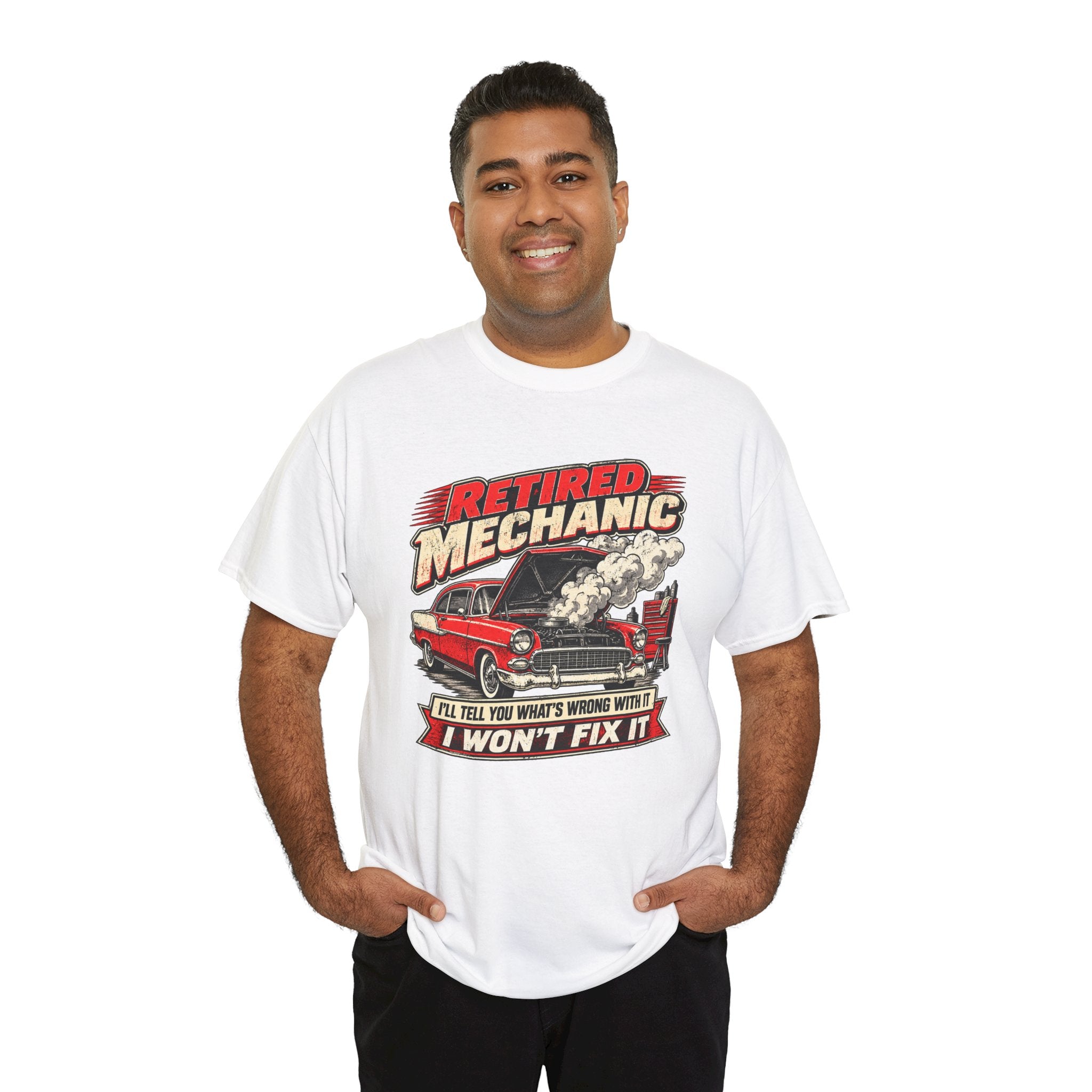 Retired Mechanic Tee — I'll Tell You What's Wrong With It