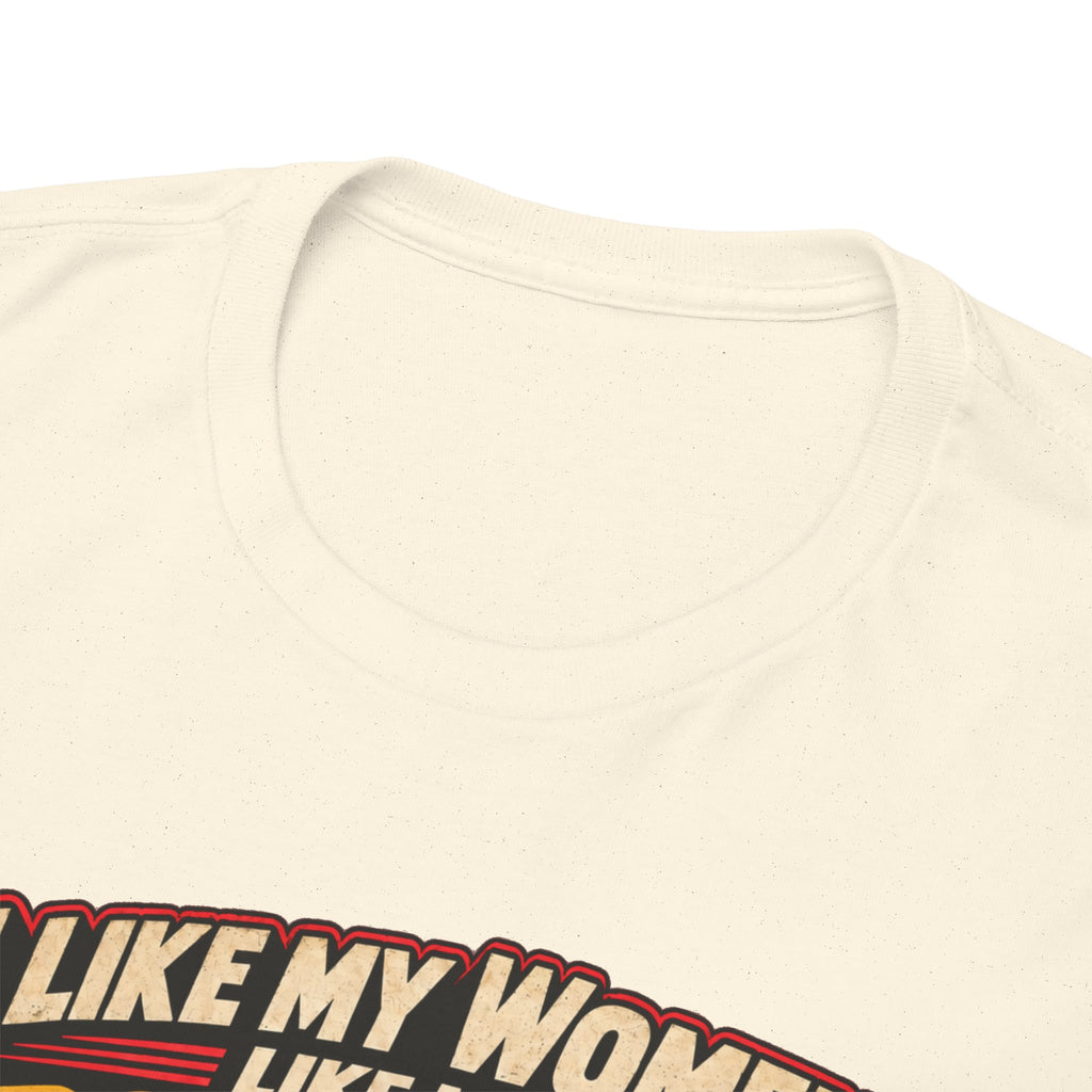 I Like My Women Like My Project Cars — High Maintenance Tee