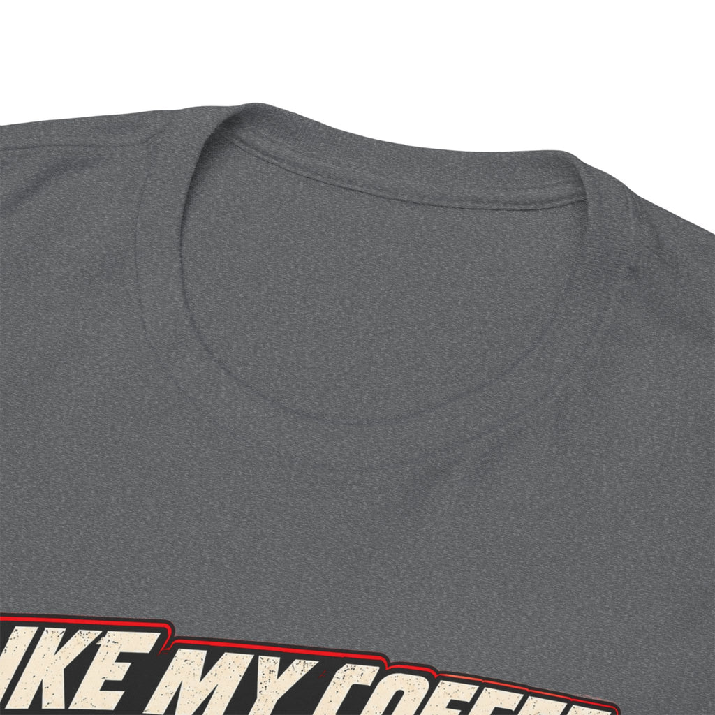 I Like My Coffee Like My Exhaust — Black and Loud Tee