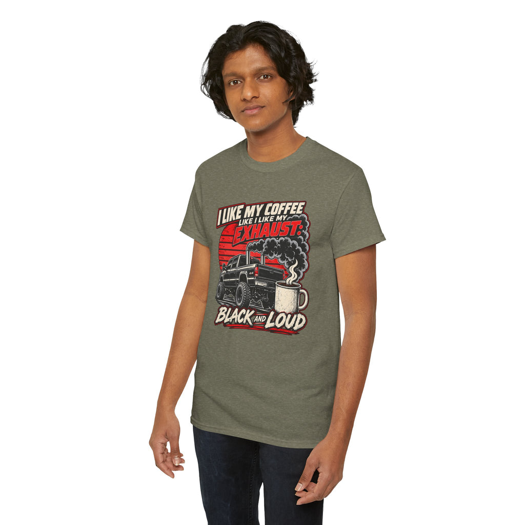 I Like My Coffee Like My Exhaust — Black and Loud Tee