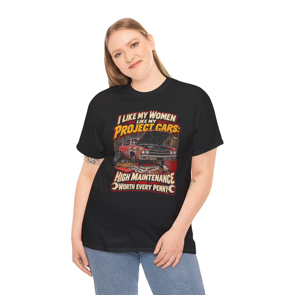 I Like My Women Like My Project Cars — High Maintenance Tee
