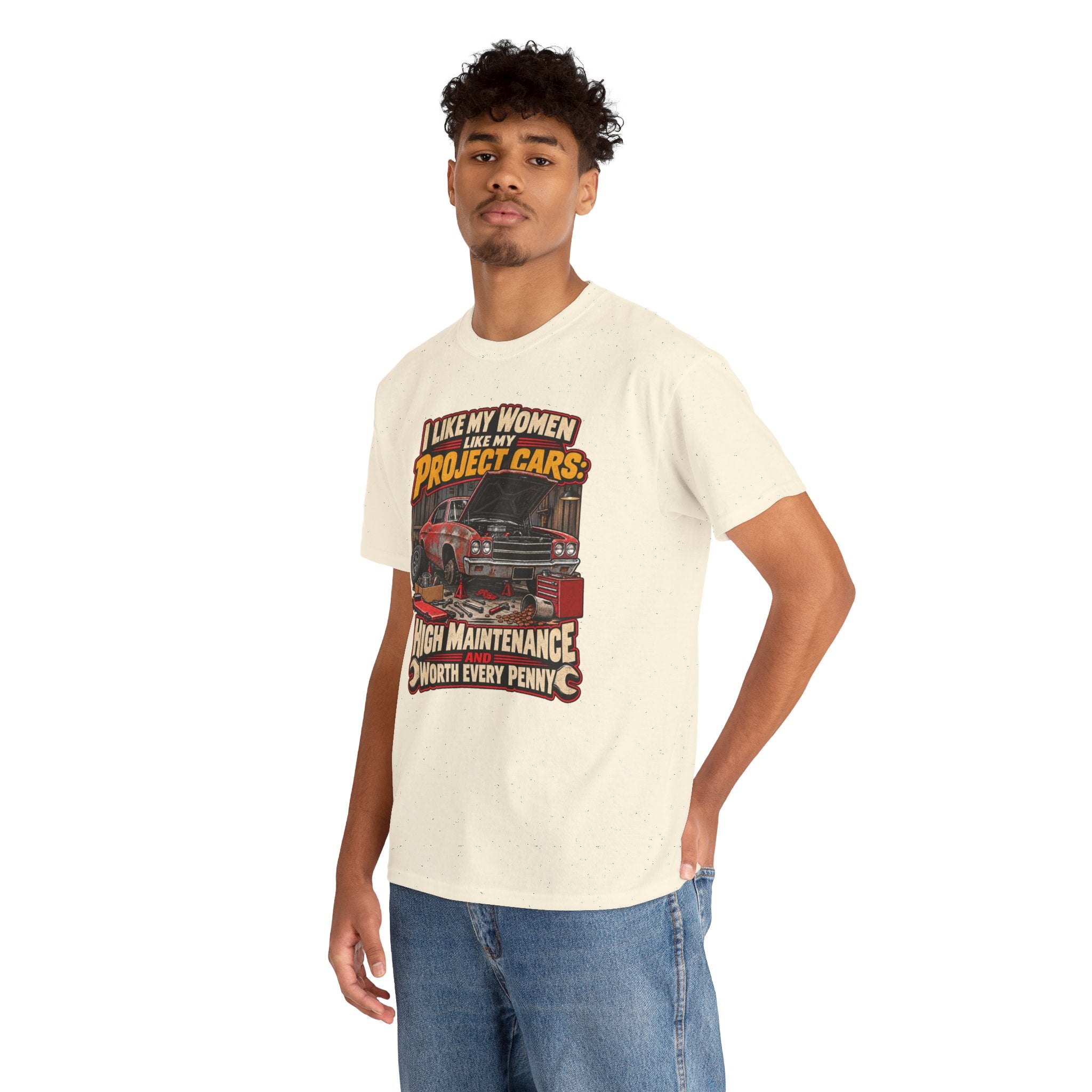 I Like My Women Like My Project Cars — High Maintenance Tee