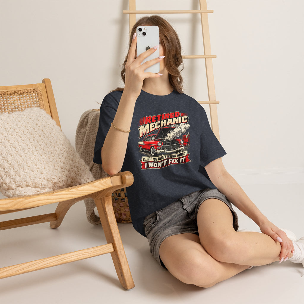 Retired Mechanic Tee — I'll Tell You What's Wrong With It