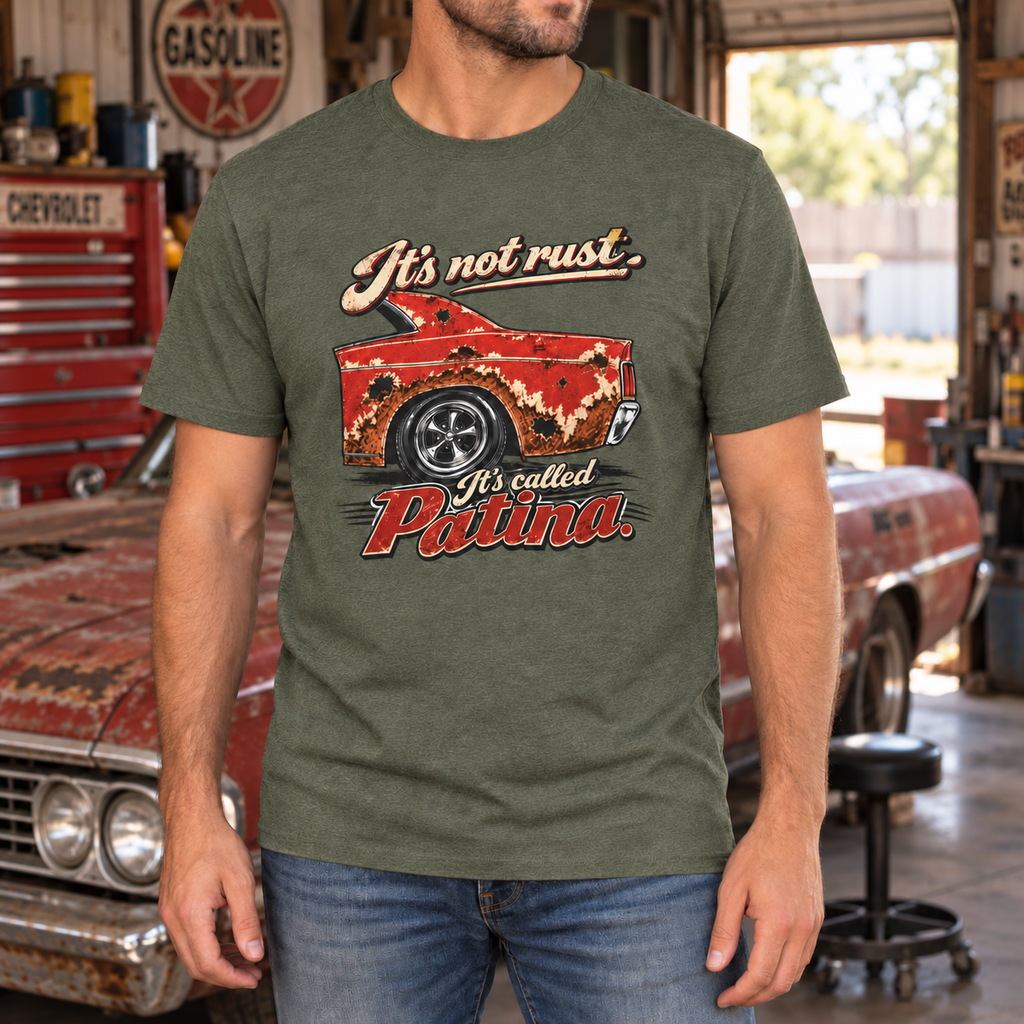 It's Not Rust, It's Called Patina — Classic Car Tee