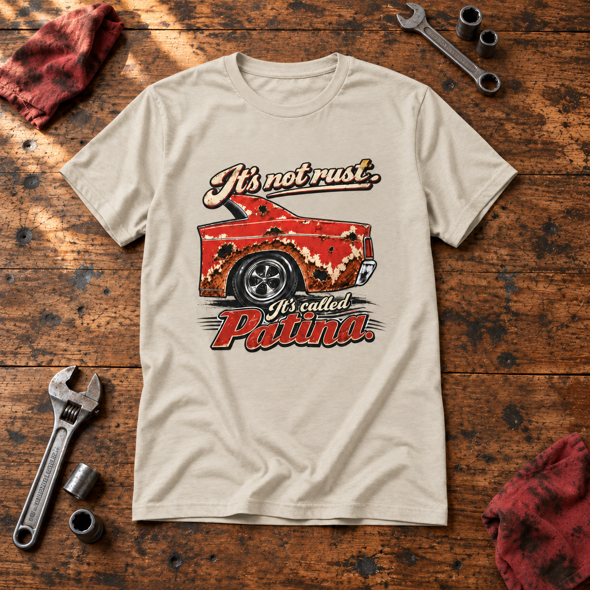 It's Not Rust, It's Called Patina — Classic Car Tee