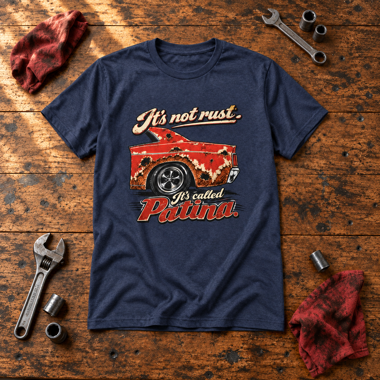 It's Not Rust, It's Called Patina — Classic Car Tee