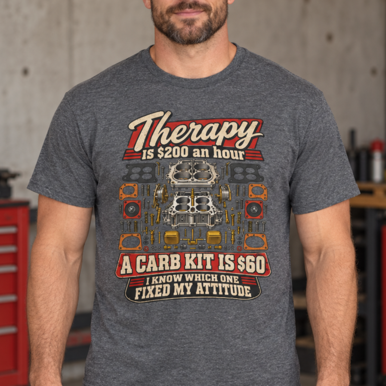 Therapy Is $200 an Hour, A Carb Kit Is $60 — Funny Mechanic Tee