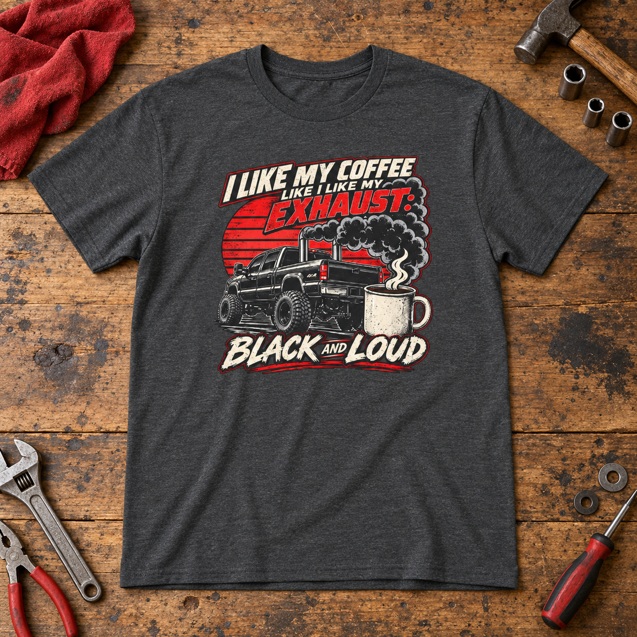 I Like My Coffee Like My Exhaust — Black and Loud Tee