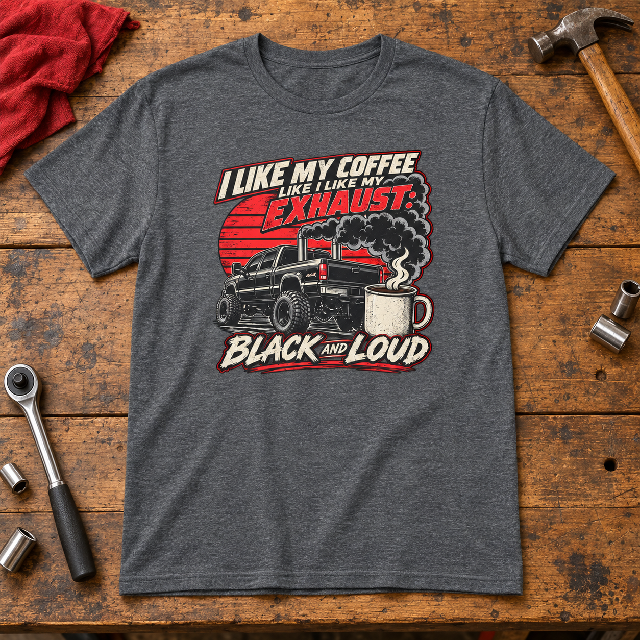 I Like My Coffee Like My Exhaust — Black and Loud Tee
