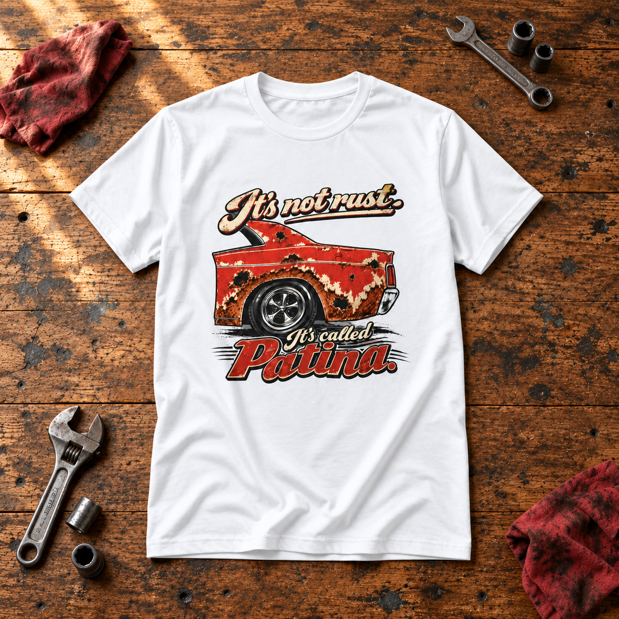 It's Not Rust, It's Called Patina — Classic Car Tee
